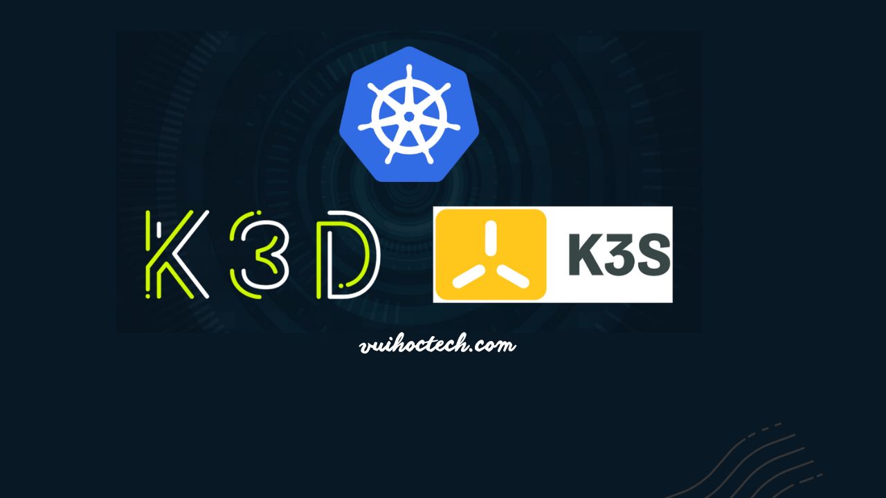 xay-dung-cum-kubernetes-gon-nhe-voi-k3d